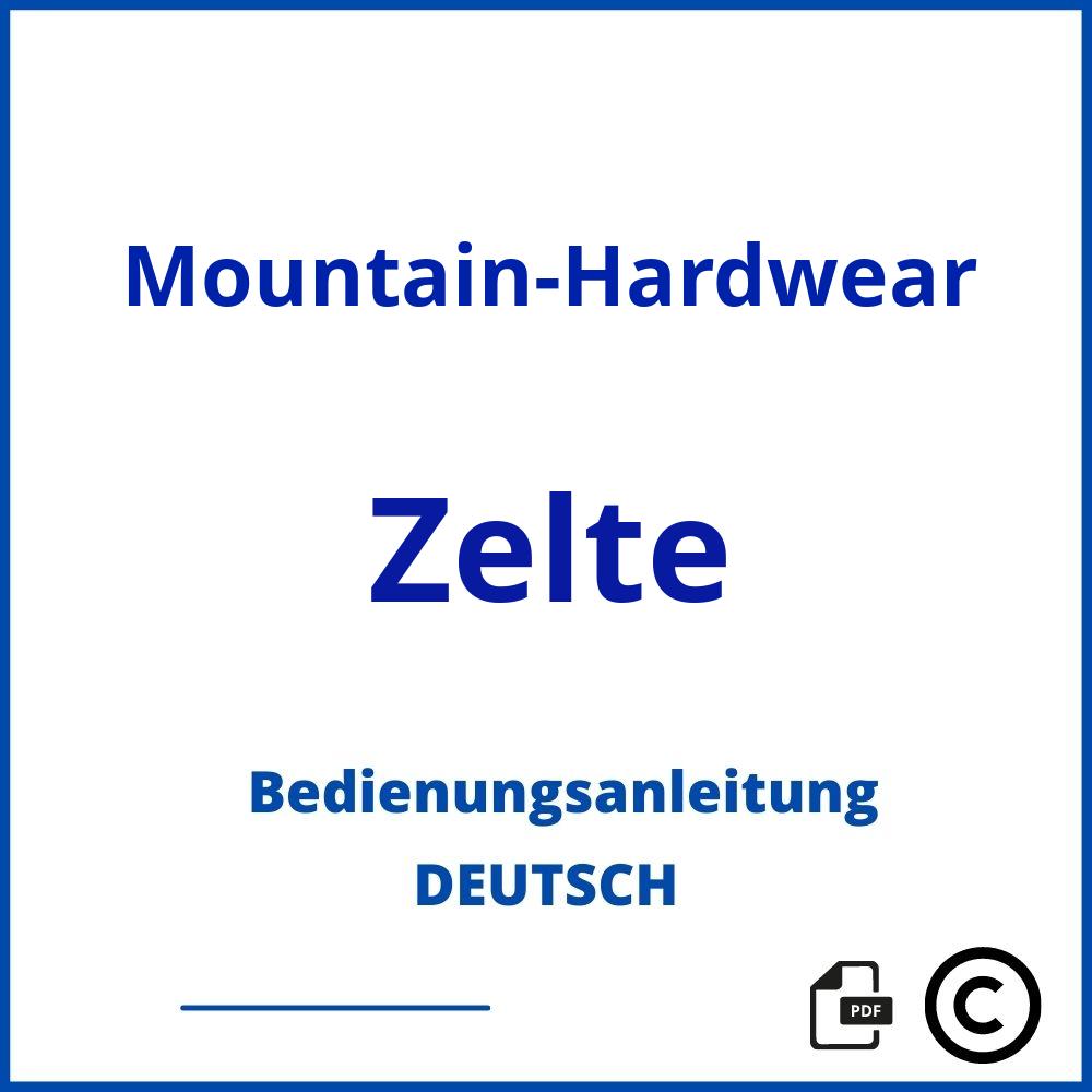 https://www.bedienungsanleitu.ng/zelte/mountain-hardwear;mountain hardwear zelt;Mountain-Hardwear;Zelte;mountain-hardwear-zelte;mountain-hardwear-zelte-pdf;https://bedienungsanleitungen-de.com/wp-content/uploads/mountain-hardwear-zelte-pdf.jpg;675;https://bedienungsanleitungen-de.com/mountain-hardwear-zelte-offnen/