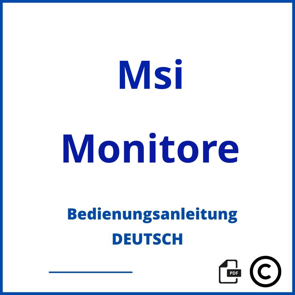 https://www.bedienungsanleitu.ng/monitore/msi;msi bildschirm;Msi;Monitore;msi-monitore;msi-monitore-pdf;https://bedienungsanleitungen-de.com/wp-content/uploads/msi-monitore-pdf.jpg;155;https://bedienungsanleitungen-de.com/msi-monitore-offnen/