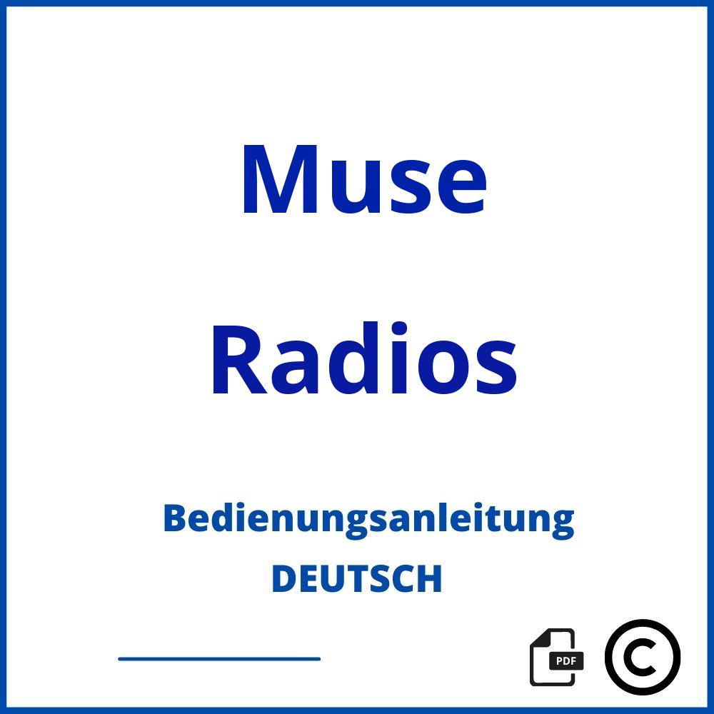 https://www.bedienungsanleitu.ng/radios/muse;muse radio;Muse;Radios;muse-radios;muse-radios-pdf;https://bedienungsanleitungen-de.com/wp-content/uploads/muse-radios-pdf.jpg;547;https://bedienungsanleitungen-de.com/muse-radios-offnen/