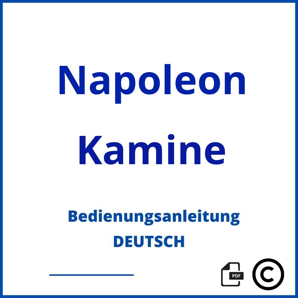 https://www.bedienungsanleitu.ng/kamine/napoleon;napoleon kamin;Napoleon;Kamine;napoleon-kamine;napoleon-kamine-pdf;https://bedienungsanleitungen-de.com/wp-content/uploads/napoleon-kamine-pdf.jpg;983;https://bedienungsanleitungen-de.com/napoleon-kamine-offnen/