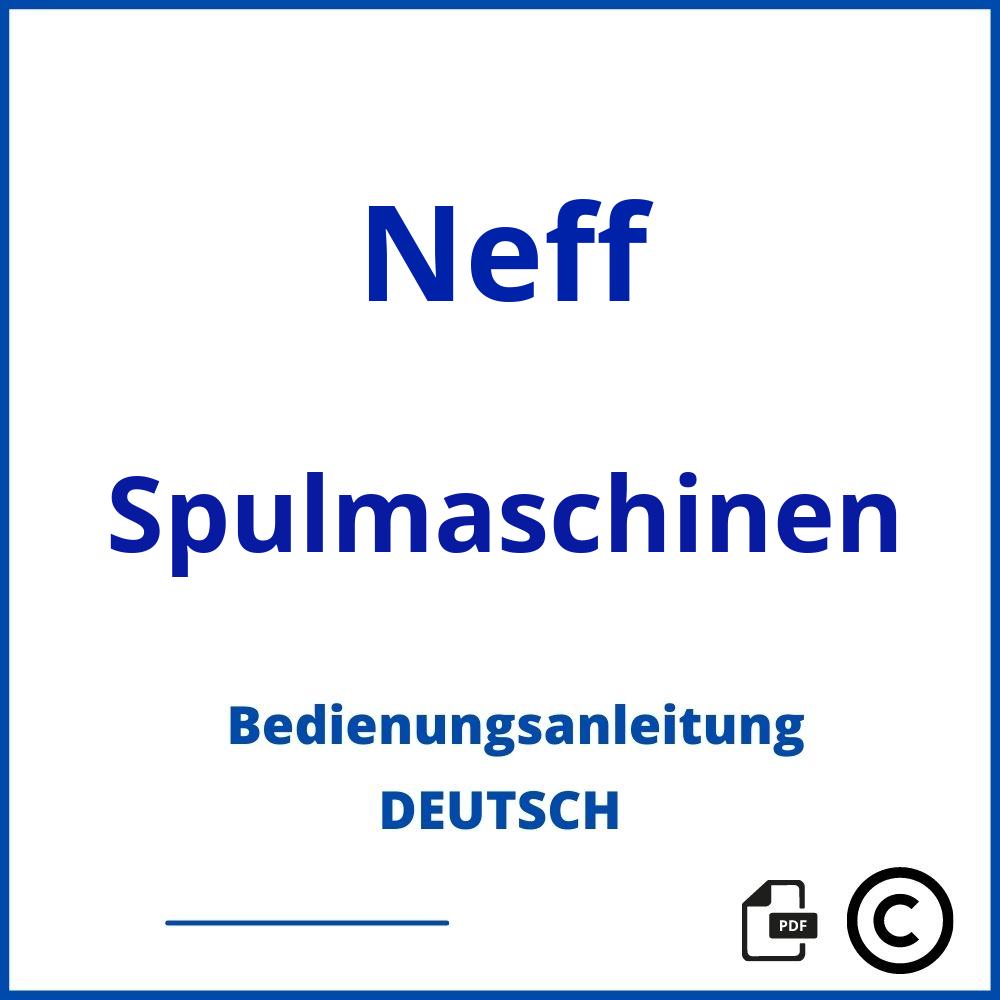 https://www.bedienungsanleitu.ng/spulmaschinen/neff;neff geschirrspüler bedienungsanleitung;Neff;Spulmaschinen;neff-spulmaschinen;neff-spulmaschinen-pdf;https://bedienungsanleitungen-de.com/wp-content/uploads/neff-spulmaschinen-pdf.jpg;209;https://bedienungsanleitungen-de.com/neff-spulmaschinen-offnen/