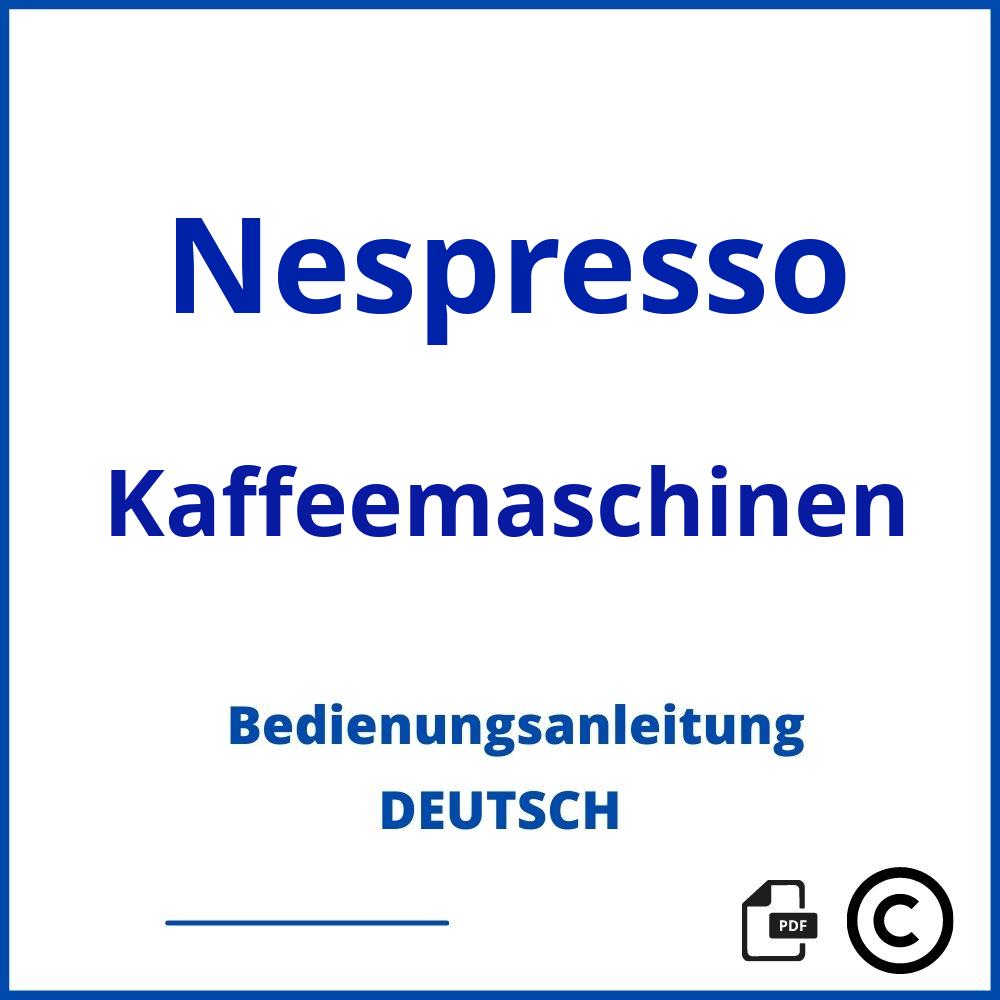 https://www.bedienungsanleitu.ng/kaffeemaschinen/nespresso;nespresso bedienungsanleitung;Nespresso;Kaffeemaschinen;nespresso-kaffeemaschinen;nespresso-kaffeemaschinen-pdf;https://bedienungsanleitungen-de.com/wp-content/uploads/nespresso-kaffeemaschinen-pdf.jpg;152;https://bedienungsanleitungen-de.com/nespresso-kaffeemaschinen-offnen/