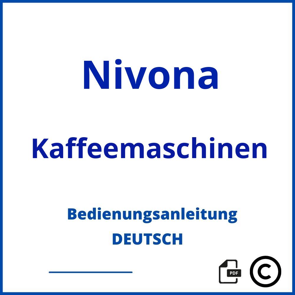 https://www.bedienungsanleitu.ng/kaffeemaschinen/nivona;nivona kaffeevollautomat bedienungsanleitung;Nivona;Kaffeemaschinen;nivona-kaffeemaschinen;nivona-kaffeemaschinen-pdf;https://bedienungsanleitungen-de.com/wp-content/uploads/nivona-kaffeemaschinen-pdf.jpg;234;https://bedienungsanleitungen-de.com/nivona-kaffeemaschinen-offnen/