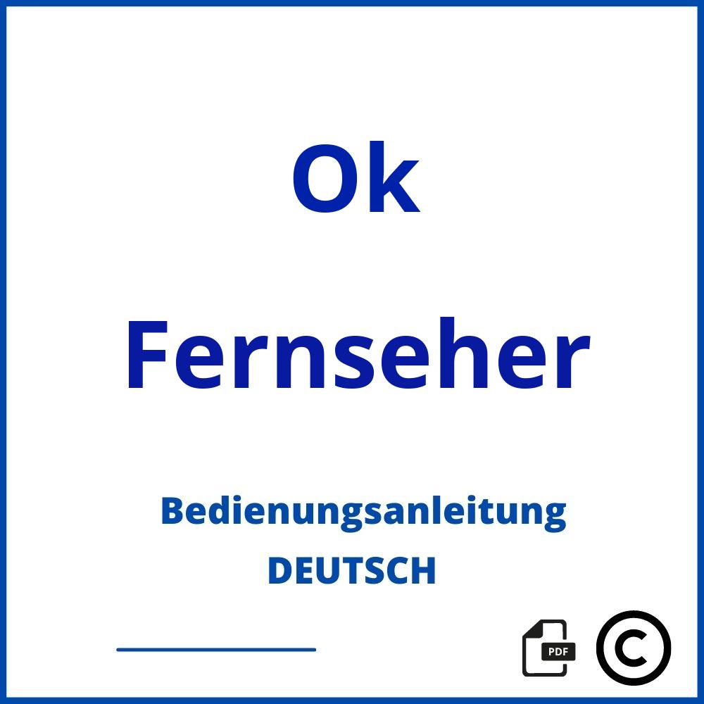 https://www.bedienungsanleitu.ng/fernseher/ok;ok fernseher;Ok;Fernseher;ok-fernseher;ok-fernseher-pdf;https://bedienungsanleitungen-de.com/wp-content/uploads/ok-fernseher-pdf.jpg;118;https://bedienungsanleitungen-de.com/ok-fernseher-offnen/