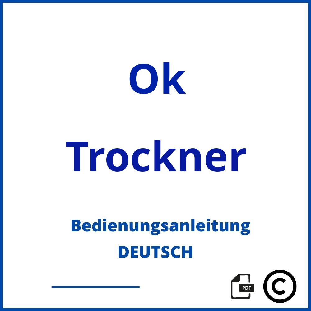 https://www.bedienungsanleitu.ng/trockner/ok;ok trockner;Ok;Trockner;ok-trockner;ok-trockner-pdf;https://bedienungsanleitungen-de.com/wp-content/uploads/ok-trockner-pdf.jpg;568;https://bedienungsanleitungen-de.com/ok-trockner-offnen/