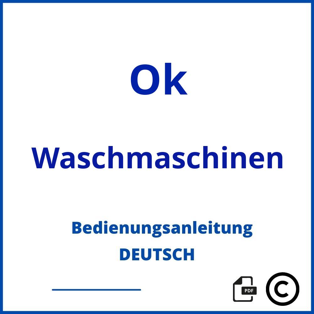 https://www.bedienungsanleitu.ng/waschmaschinen/ok;waschmaschine ok;Ok;Waschmaschinen;ok-waschmaschinen;ok-waschmaschinen-pdf;https://bedienungsanleitungen-de.com/wp-content/uploads/ok-waschmaschinen-pdf.jpg;472;https://bedienungsanleitungen-de.com/ok-waschmaschinen-offnen/