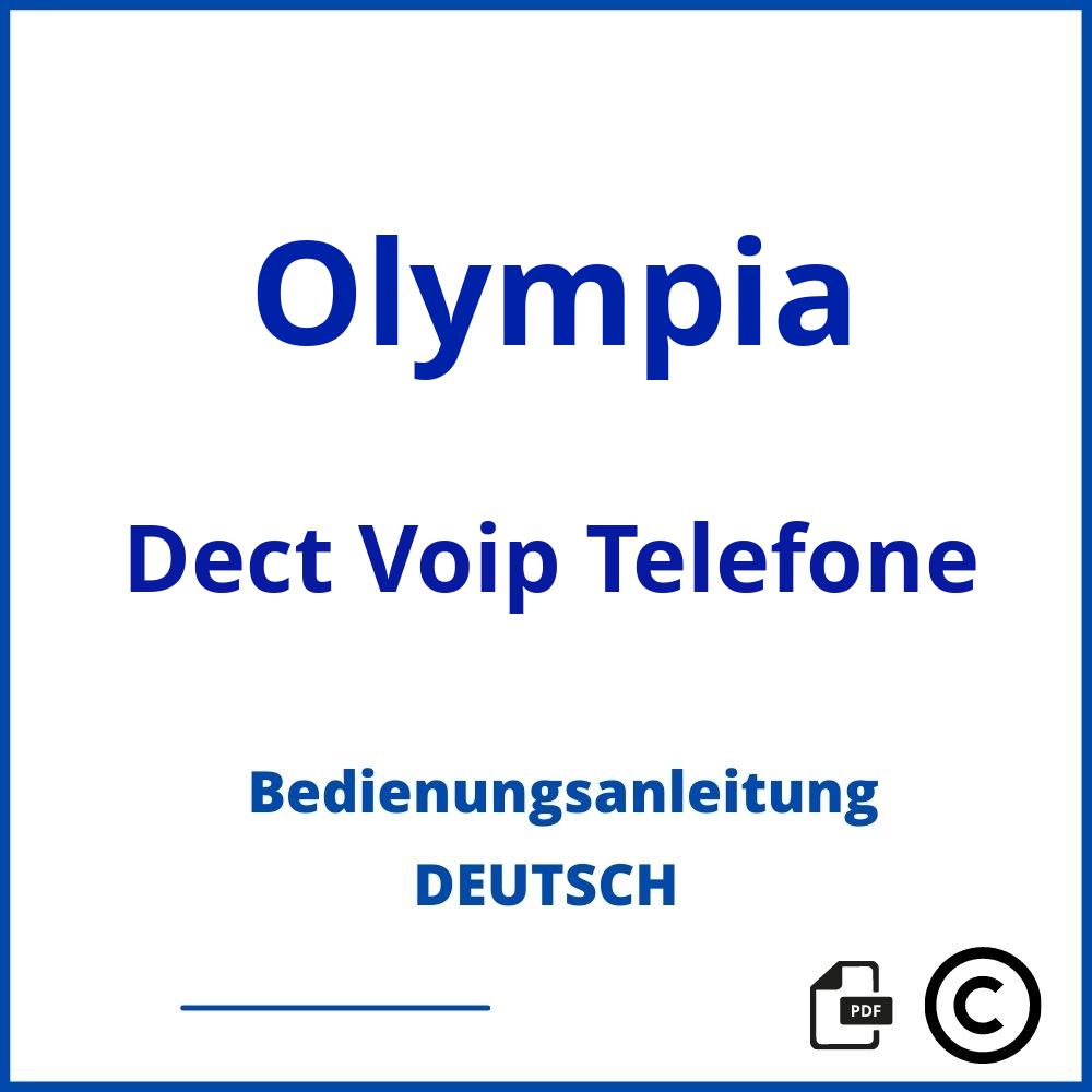 https://www.bedienungsanleitu.ng/dect-voip-telefone/olympia;olympia telefon bedienungsanleitung;Olympia;Dect Voip Telefone;olympia-dect-voip-telefone;olympia-dect-voip-telefone-pdf;https://bedienungsanleitungen-de.com/wp-content/uploads/olympia-dect-voip-telefone-pdf.jpg;888;https://bedienungsanleitungen-de.com/olympia-dect-voip-telefone-offnen/