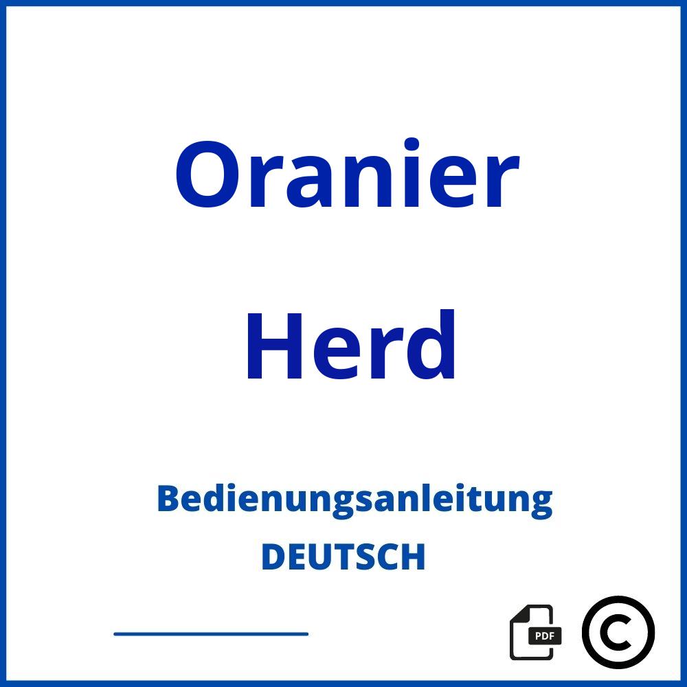 https://www.bedienungsanleitu.ng/herd/oranier;oranier herd;Oranier;Herd;oranier-herd;oranier-herd-pdf;https://bedienungsanleitungen-de.com/wp-content/uploads/oranier-herd-pdf.jpg;417;https://bedienungsanleitungen-de.com/oranier-herd-offnen/