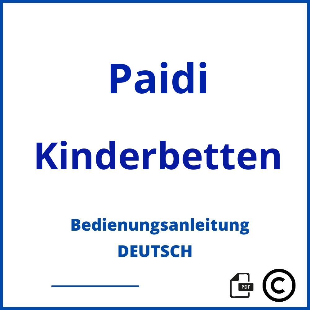 https://www.bedienungsanleitu.ng/kinderbetten/paidi;paidi kinderbett zum juniorbett umbauen anleitung;Paidi;Kinderbetten;paidi-kinderbetten;paidi-kinderbetten-pdf;https://bedienungsanleitungen-de.com/wp-content/uploads/paidi-kinderbetten-pdf.jpg;585;https://bedienungsanleitungen-de.com/paidi-kinderbetten-offnen/