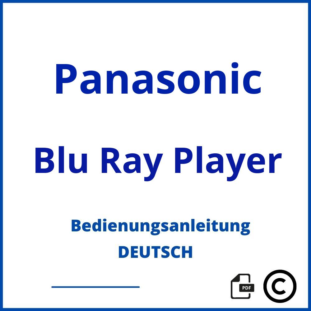 https://www.bedienungsanleitu.ng/blu-ray-player/panasonic;panasonic blu ray player;Panasonic;Blu Ray Player;panasonic-blu-ray-player;panasonic-blu-ray-player-pdf;https://bedienungsanleitungen-de.com/wp-content/uploads/panasonic-blu-ray-player-pdf.jpg;317;https://bedienungsanleitungen-de.com/panasonic-blu-ray-player-offnen/