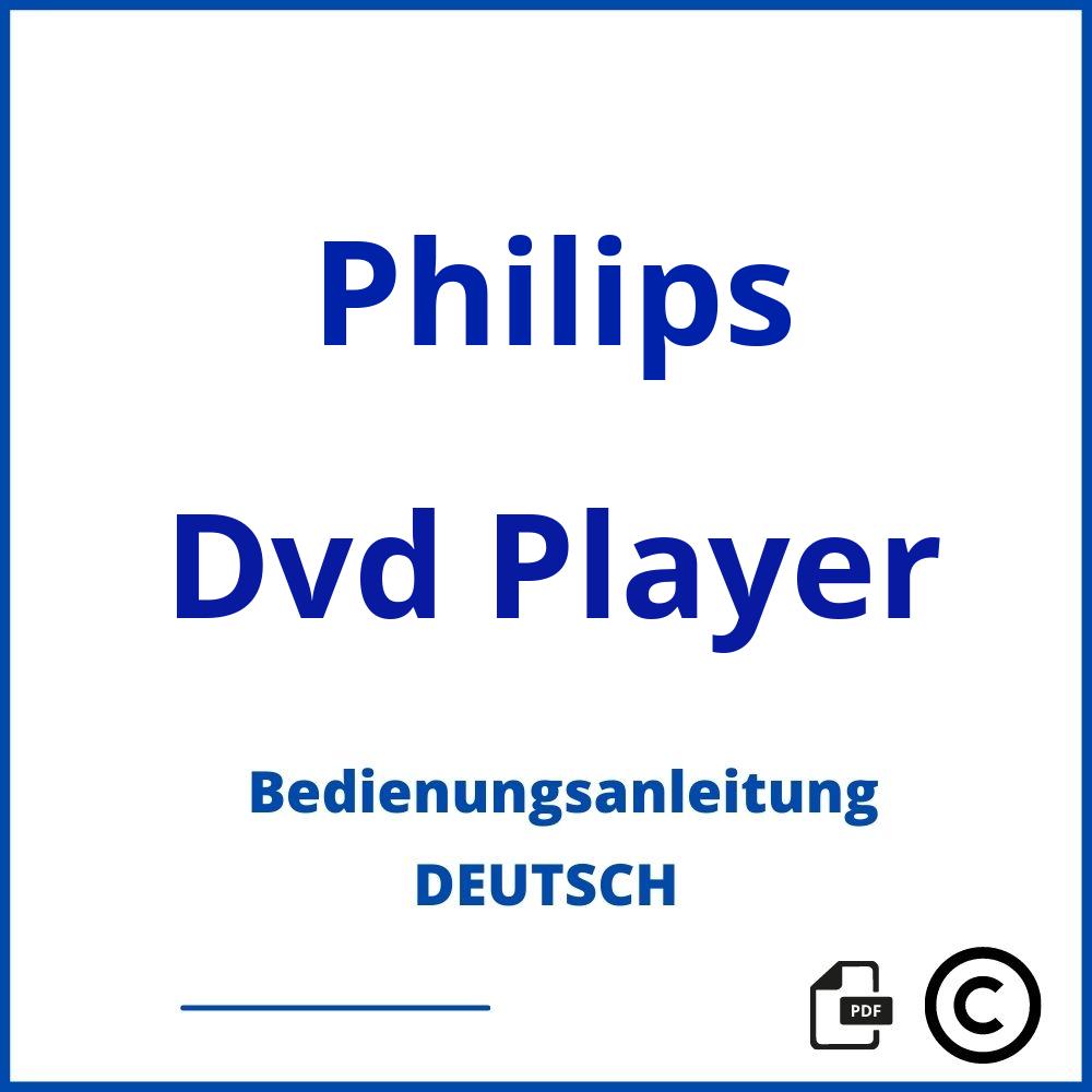 https://www.bedienungsanleitu.ng/dvd-player/philips;philips dvd player;Philips;Dvd Player;philips-dvd-player;philips-dvd-player-pdf;https://bedienungsanleitungen-de.com/wp-content/uploads/philips-dvd-player-pdf.jpg;535;https://bedienungsanleitungen-de.com/philips-dvd-player-offnen/