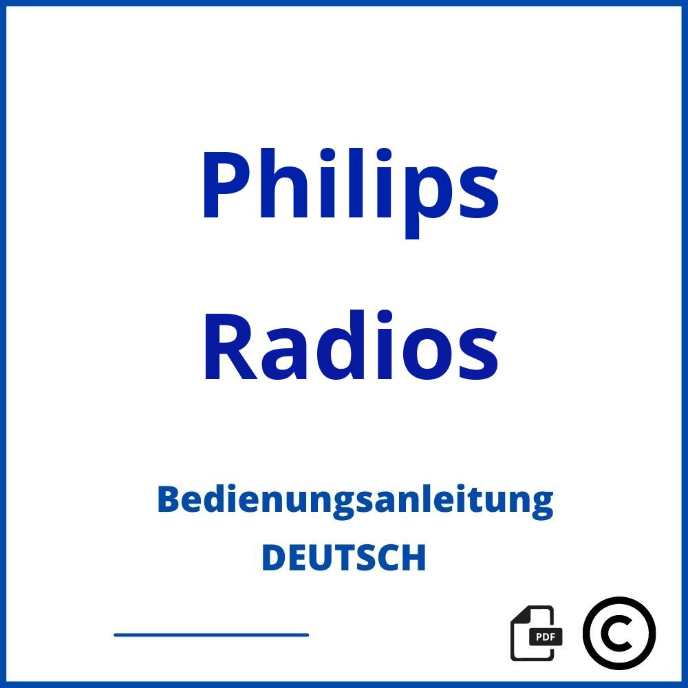 https://www.bedienungsanleitu.ng/radios/philips;philips radio;Philips;Radios;philips-radios;philips-radios-pdf;https://bedienungsanleitungen-de.com/wp-content/uploads/philips-radios-pdf.jpg;619;https://bedienungsanleitungen-de.com/philips-radios-offnen/