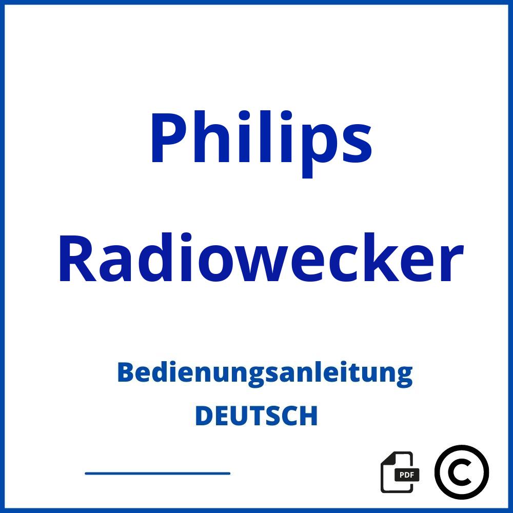 https://www.bedienungsanleitu.ng/radiowecker/philips;philips radiowecker bedienungsanleitung;Philips;Radiowecker;philips-radiowecker;philips-radiowecker-pdf;https://bedienungsanleitungen-de.com/wp-content/uploads/philips-radiowecker-pdf.jpg;344;https://bedienungsanleitungen-de.com/philips-radiowecker-offnen/