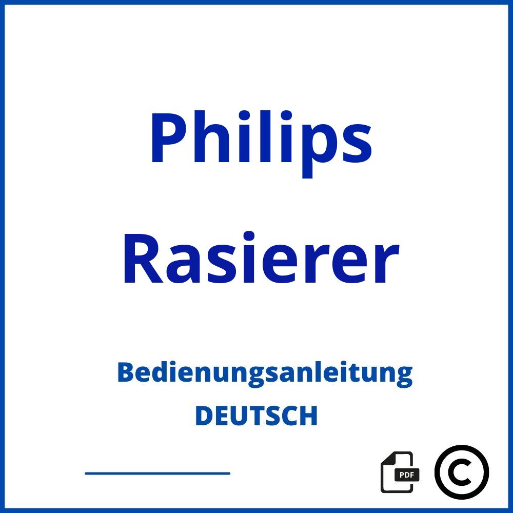 https://www.bedienungsanleitu.ng/rasierer/philips;philips 5000 series rasierer bedienungsanleitung;Philips;Rasierer;philips-rasierer;philips-rasierer-pdf;https://bedienungsanleitungen-de.com/wp-content/uploads/philips-rasierer-pdf.jpg;166;https://bedienungsanleitungen-de.com/philips-rasierer-offnen/