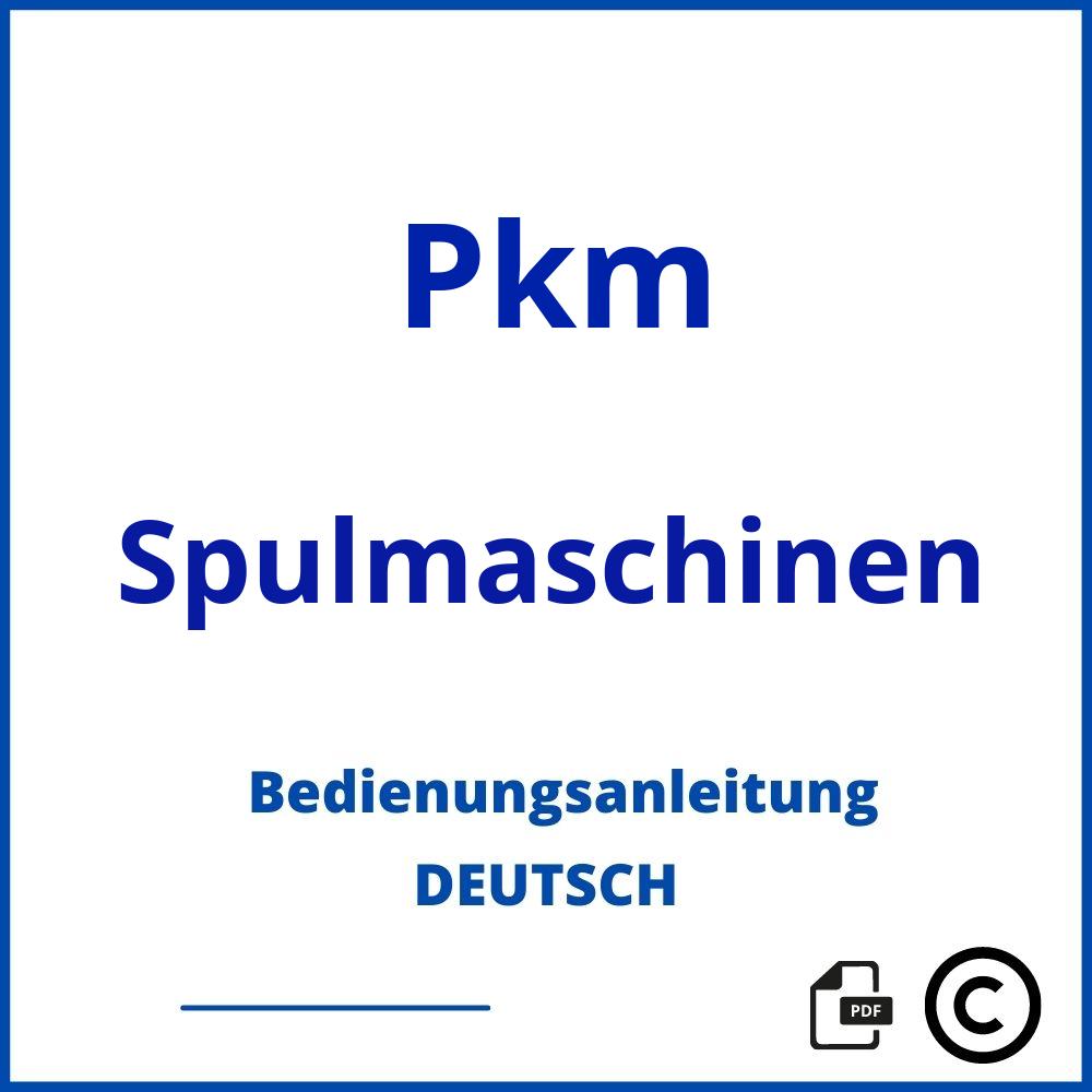 https://www.bedienungsanleitu.ng/spulmaschinen/pkm;pkm geschirrspüler;Pkm;Spulmaschinen;pkm-spulmaschinen;pkm-spulmaschinen-pdf;https://bedienungsanleitungen-de.com/wp-content/uploads/pkm-spulmaschinen-pdf.jpg;231;https://bedienungsanleitungen-de.com/pkm-spulmaschinen-offnen/