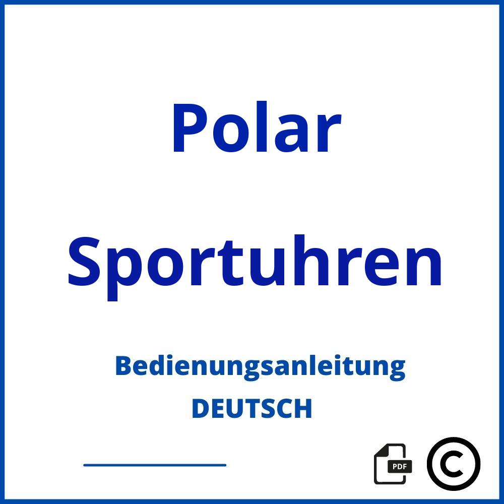 https://www.bedienungsanleitu.ng/sportuhren/polar;polar pulsuhr alte modelle;Polar;Sportuhren;polar-sportuhren;polar-sportuhren-pdf;https://bedienungsanleitungen-de.com/wp-content/uploads/polar-sportuhren-pdf.jpg;253;https://bedienungsanleitungen-de.com/polar-sportuhren-offnen/