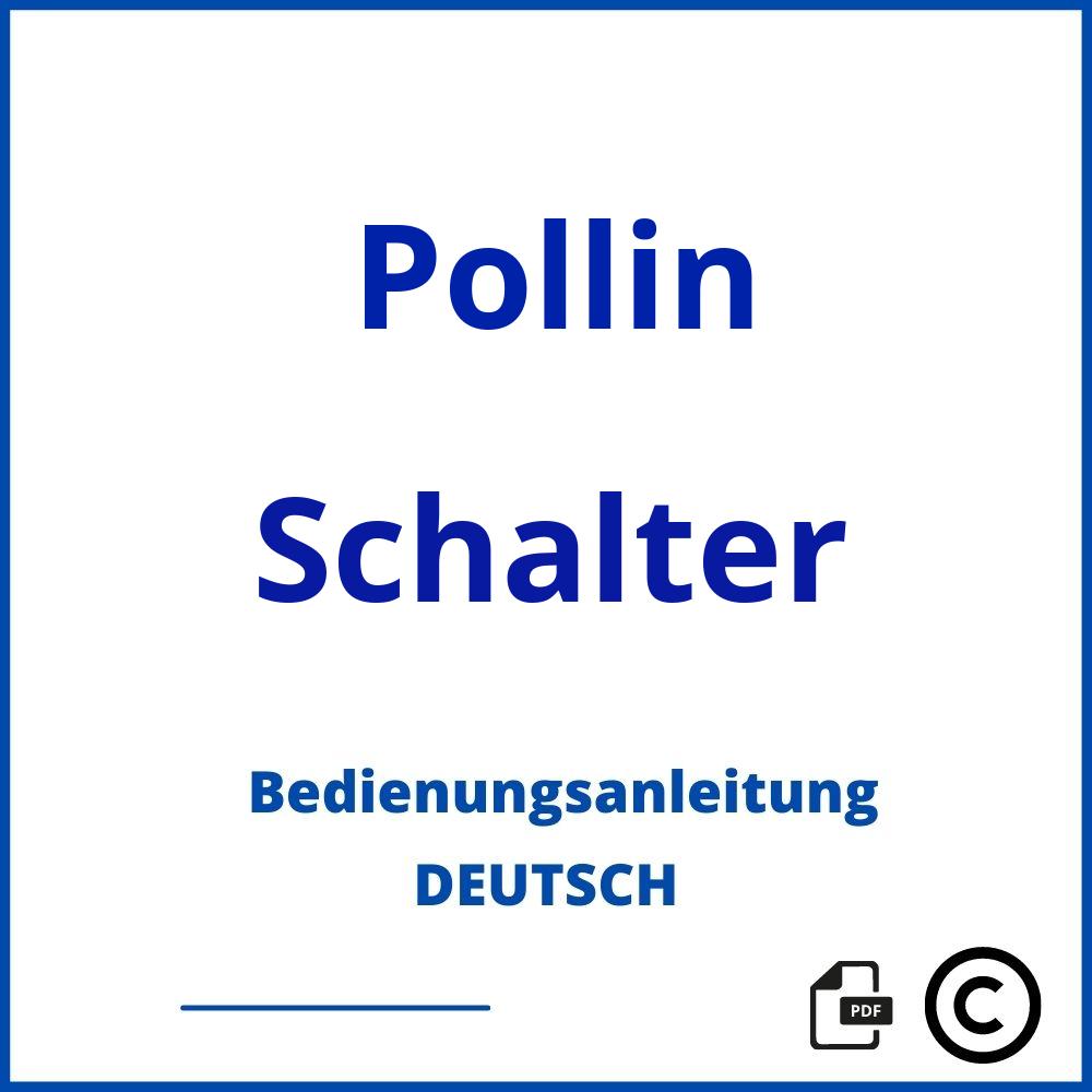 https://www.bedienungsanleitu.ng/schalter/pollin;pollin schalter;Pollin;Schalter;pollin-schalter;pollin-schalter-pdf;https://bedienungsanleitungen-de.com/wp-content/uploads/pollin-schalter-pdf.jpg;761;https://bedienungsanleitungen-de.com/pollin-schalter-offnen/