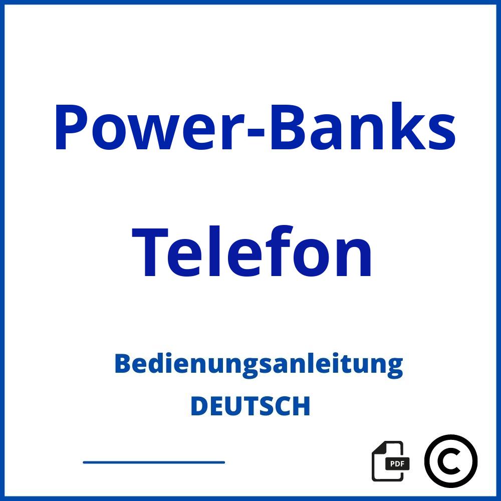 https://www.bedienungsanleitu.ng/telefon/power-banks;power bank anleitung;Power-Banks;Telefon;power-banks-telefon;power-banks-telefon-pdf;https://bedienungsanleitungen-de.com/wp-content/uploads/power-banks-telefon-pdf.jpg;63;https://bedienungsanleitungen-de.com/power-banks-telefon-offnen/