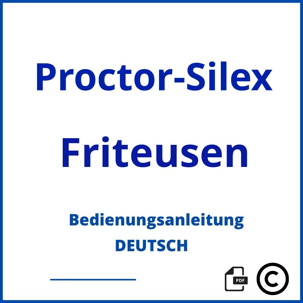 https://www.bedienungsanleitu.ng/friteusen/proctor-silex;silex friteuse;Proctor-Silex;Friteusen;proctor-silex-friteusen;proctor-silex-friteusen-pdf;https://bedienungsanleitungen-de.com/wp-content/uploads/proctor-silex-friteusen-pdf.jpg;51;https://bedienungsanleitungen-de.com/proctor-silex-friteusen-offnen/