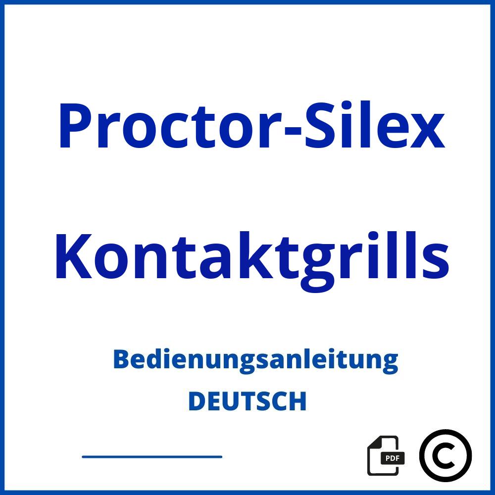 https://www.bedienungsanleitu.ng/kontaktgrills/proctor-silex;silex kontaktgrill;Proctor-Silex;Kontaktgrills;proctor-silex-kontaktgrills;proctor-silex-kontaktgrills-pdf;https://bedienungsanleitungen-de.com/wp-content/uploads/proctor-silex-kontaktgrills-pdf.jpg;997;https://bedienungsanleitungen-de.com/proctor-silex-kontaktgrills-offnen/