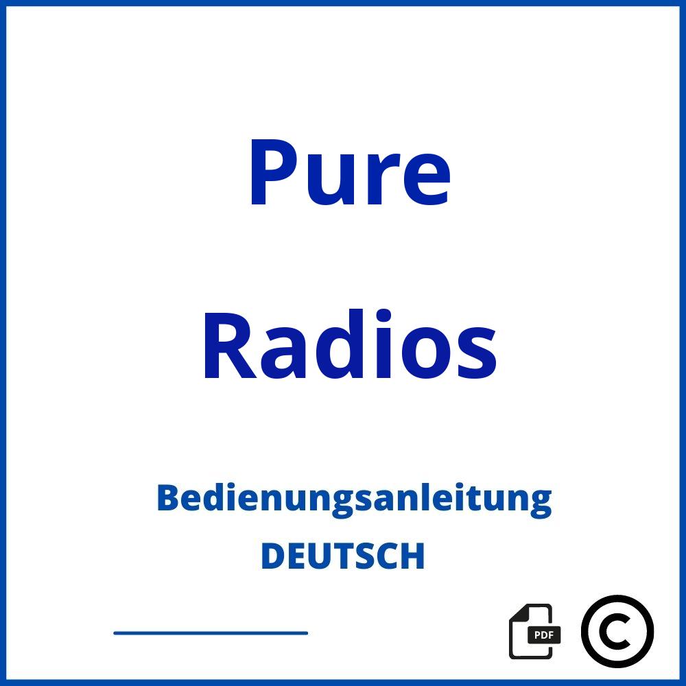https://www.bedienungsanleitu.ng/radios/pure;pure dab radio;Pure;Radios;pure-radios;pure-radios-pdf;https://bedienungsanleitungen-de.com/wp-content/uploads/pure-radios-pdf.jpg;397;https://bedienungsanleitungen-de.com/pure-radios-offnen/