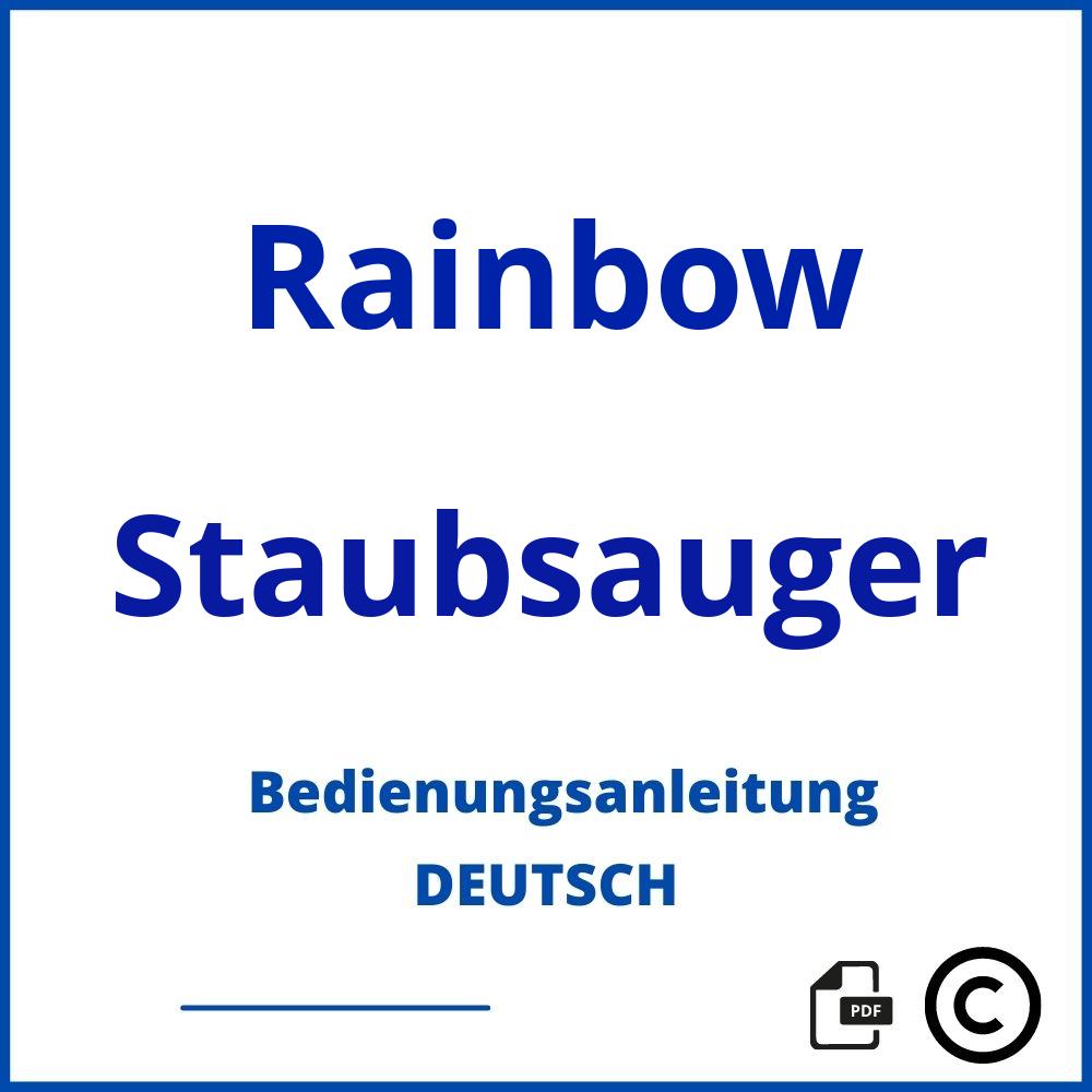 https://www.bedienungsanleitu.ng/staubsauger/rainbow;staubsauger rainbow;Rainbow;Staubsauger;rainbow-staubsauger;rainbow-staubsauger-pdf;https://bedienungsanleitungen-de.com/wp-content/uploads/rainbow-staubsauger-pdf.jpg;54;https://bedienungsanleitungen-de.com/rainbow-staubsauger-offnen/