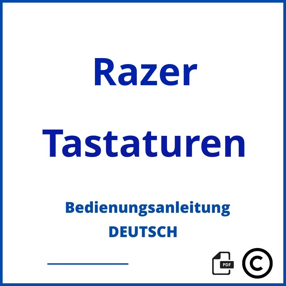 https://www.bedienungsanleitu.ng/tastaturen/razer;keyboard razer;Razer;Tastaturen;razer-tastaturen;razer-tastaturen-pdf;https://bedienungsanleitungen-de.com/wp-content/uploads/razer-tastaturen-pdf.jpg;169;https://bedienungsanleitungen-de.com/razer-tastaturen-offnen/