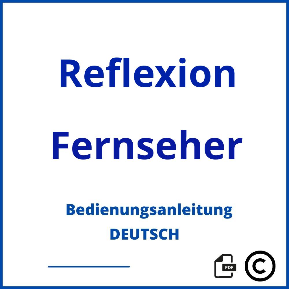 https://www.bedienungsanleitu.ng/fernseher/reflexion;reflexion fernseher;Reflexion;Fernseher;reflexion-fernseher;reflexion-fernseher-pdf;https://bedienungsanleitungen-de.com/wp-content/uploads/reflexion-fernseher-pdf.jpg;732;https://bedienungsanleitungen-de.com/reflexion-fernseher-offnen/