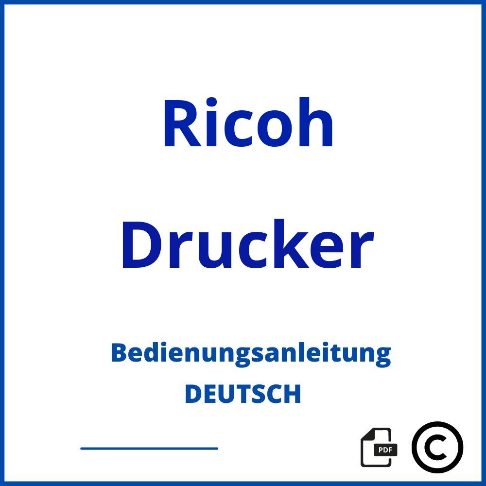 https://www.bedienungsanleitu.ng/drucker/ricoh;ricoh drucker;Ricoh;Drucker;ricoh-drucker;ricoh-drucker-pdf;https://bedienungsanleitungen-de.com/wp-content/uploads/ricoh-drucker-pdf.jpg;831;https://bedienungsanleitungen-de.com/ricoh-drucker-offnen/