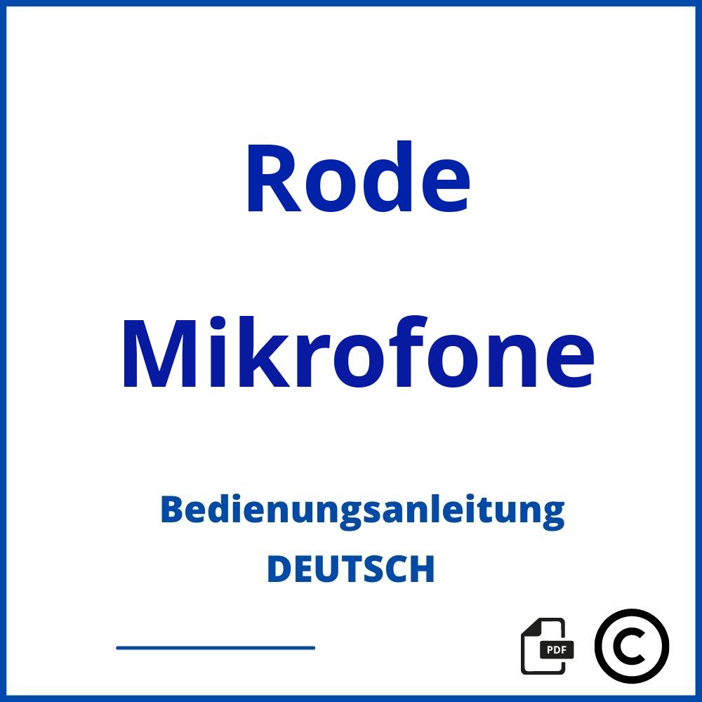 https://www.bedienungsanleitu.ng/mikrofone/rode;rode mikrofon;Rode;Mikrofone;rode-mikrofone;rode-mikrofone-pdf;https://bedienungsanleitungen-de.com/wp-content/uploads/rode-mikrofone-pdf.jpg;712;https://bedienungsanleitungen-de.com/rode-mikrofone-offnen/