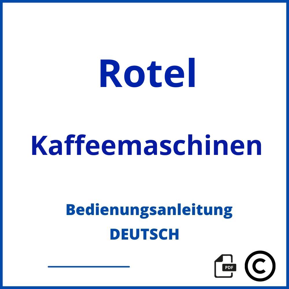 https://www.bedienungsanleitu.ng/kaffeemaschinen/rotel;rotel kaffeemaschine;Rotel;Kaffeemaschinen;rotel-kaffeemaschinen;rotel-kaffeemaschinen-pdf;https://bedienungsanleitungen-de.com/wp-content/uploads/rotel-kaffeemaschinen-pdf.jpg;795;https://bedienungsanleitungen-de.com/rotel-kaffeemaschinen-offnen/