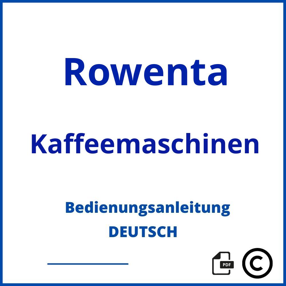 https://www.bedienungsanleitu.ng/kaffeemaschinen/rowenta;rowenta kaffeemaschinen;Rowenta;Kaffeemaschinen;rowenta-kaffeemaschinen;rowenta-kaffeemaschinen-pdf;https://bedienungsanleitungen-de.com/wp-content/uploads/rowenta-kaffeemaschinen-pdf.jpg;646;https://bedienungsanleitungen-de.com/rowenta-kaffeemaschinen-offnen/