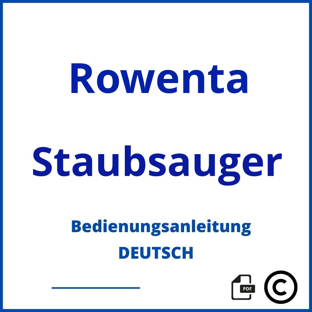 https://www.bedienungsanleitu.ng/staubsauger/rowenta;rowenta bedienungsanleitung pdf;Rowenta;Staubsauger;rowenta-staubsauger;rowenta-staubsauger-pdf;https://bedienungsanleitungen-de.com/wp-content/uploads/rowenta-staubsauger-pdf.jpg;325;https://bedienungsanleitungen-de.com/rowenta-staubsauger-offnen/