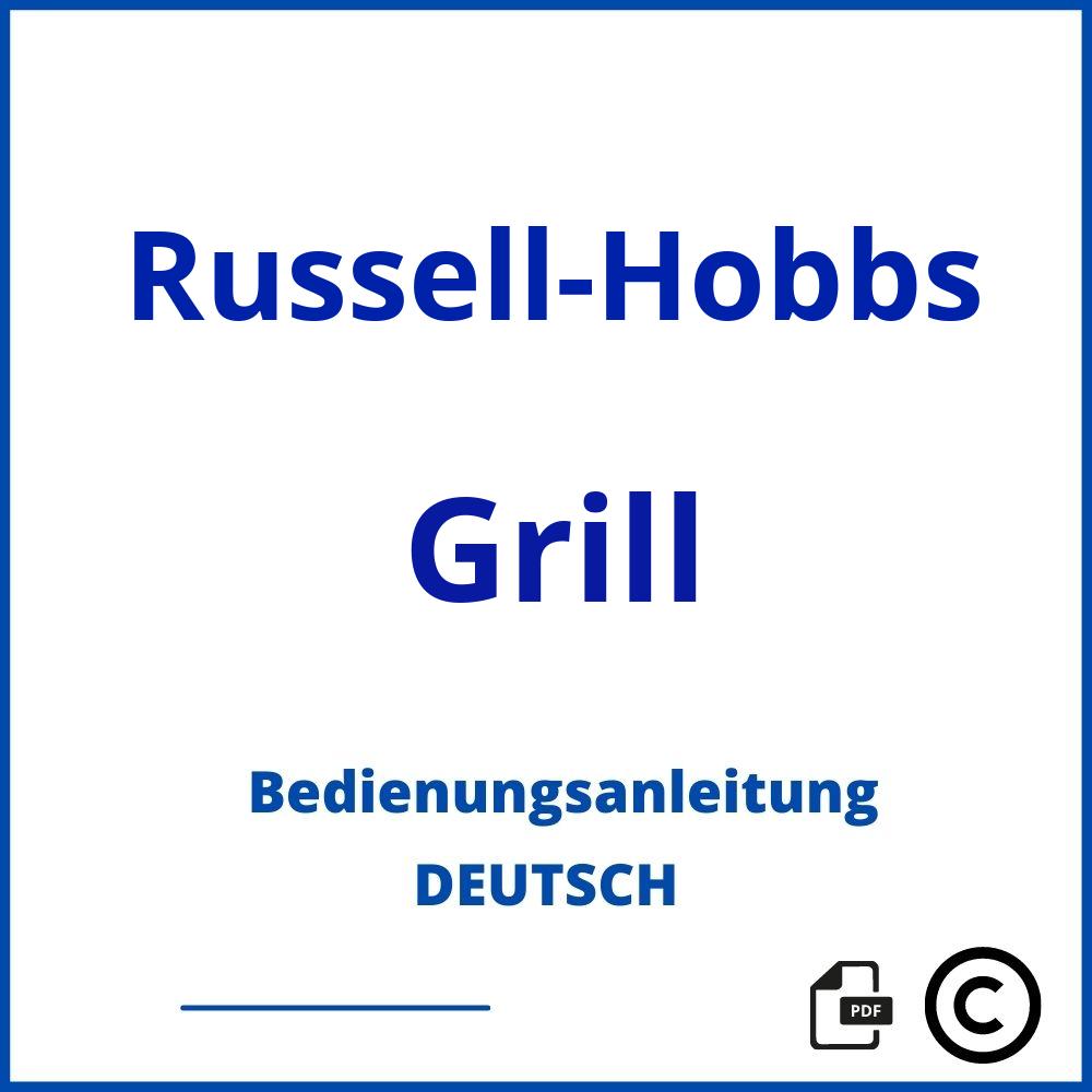 https://www.bedienungsanleitu.ng/grill/russell-hobbs;russell hobbs grill;Russell-Hobbs;Grill;russell-hobbs-grill;russell-hobbs-grill-pdf;https://bedienungsanleitungen-de.com/wp-content/uploads/russell-hobbs-grill-pdf.jpg;919;https://bedienungsanleitungen-de.com/russell-hobbs-grill-offnen/