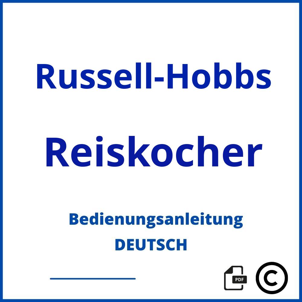 https://www.bedienungsanleitu.ng/reiskocher/russell-hobbs;russell hobbs reiskocher;Russell-Hobbs;Reiskocher;russell-hobbs-reiskocher;russell-hobbs-reiskocher-pdf;https://bedienungsanleitungen-de.com/wp-content/uploads/russell-hobbs-reiskocher-pdf.jpg;137;https://bedienungsanleitungen-de.com/russell-hobbs-reiskocher-offnen/