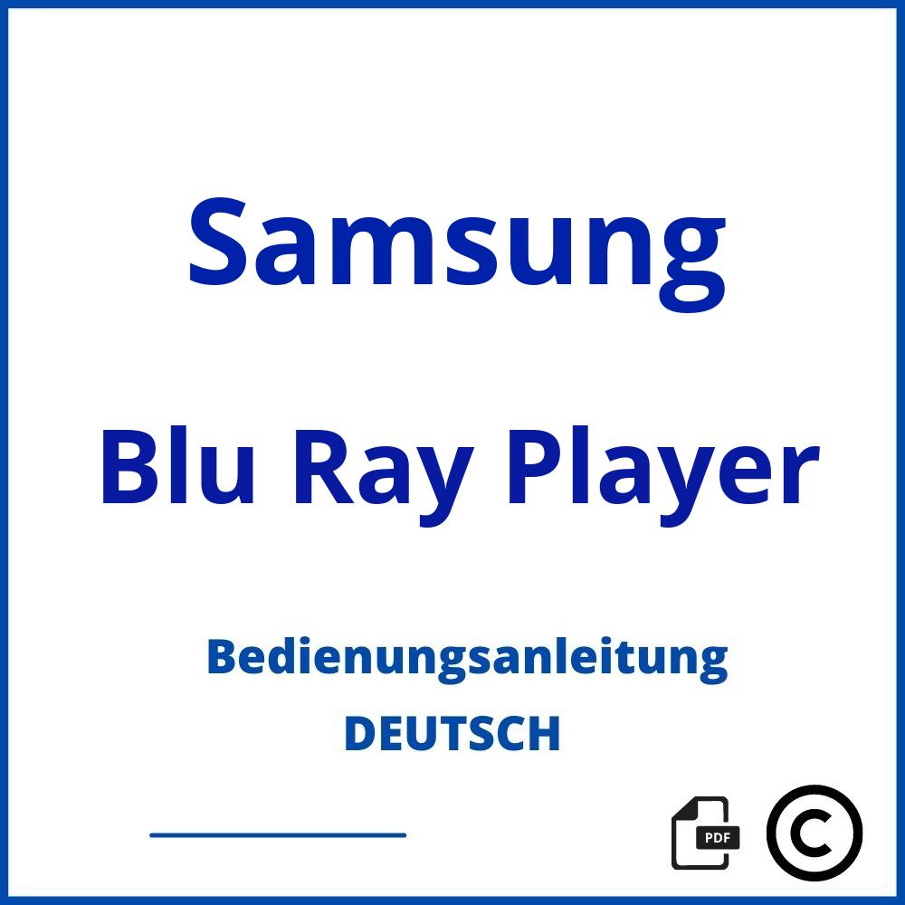 https://www.bedienungsanleitu.ng/blu-ray-player/samsung;samsung blue ray player bedienungsanleitung;Samsung;Blu Ray Player;samsung-blu-ray-player;samsung-blu-ray-player-pdf;https://bedienungsanleitungen-de.com/wp-content/uploads/samsung-blu-ray-player-pdf.jpg;763;https://bedienungsanleitungen-de.com/samsung-blu-ray-player-offnen/