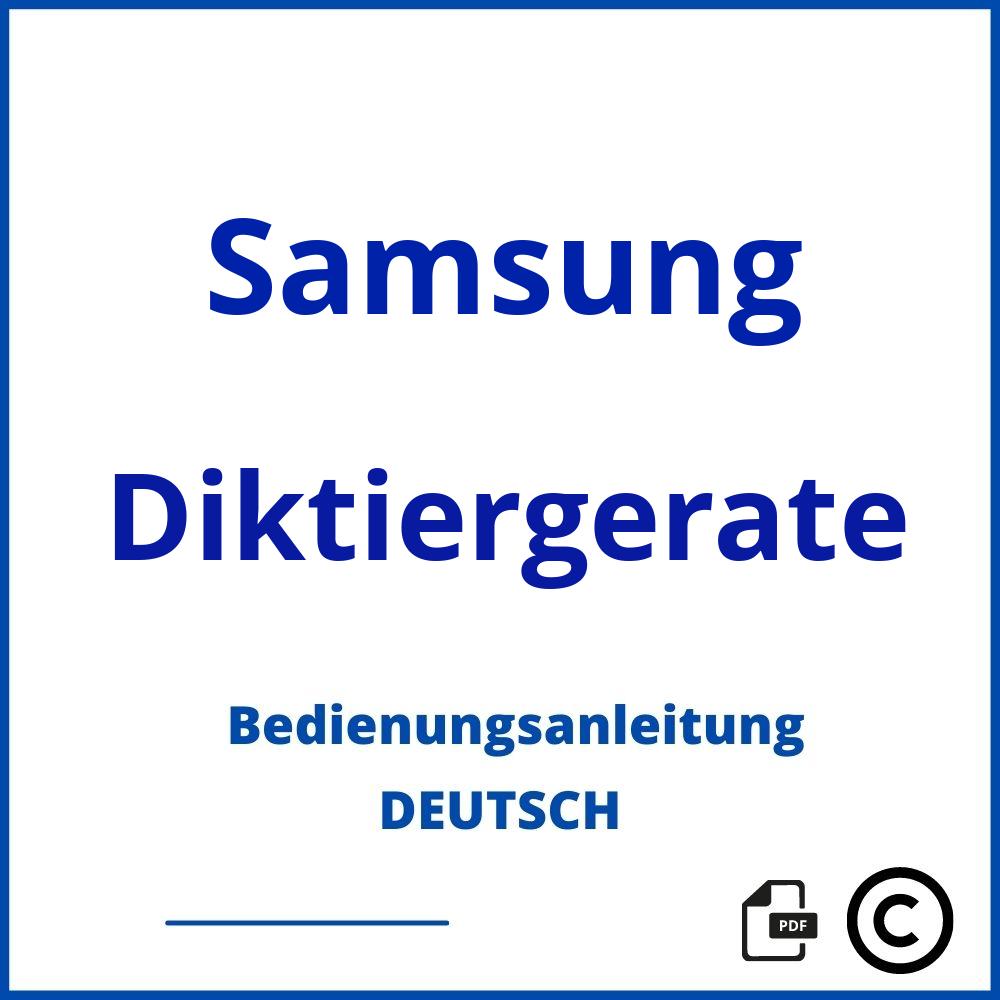 https://www.bedienungsanleitu.ng/diktiergerate/samsung;diktiergerät samsung;Samsung;Diktiergerate;samsung-diktiergerate;samsung-diktiergerate-pdf;https://bedienungsanleitungen-de.com/wp-content/uploads/samsung-diktiergerate-pdf.jpg;506;https://bedienungsanleitungen-de.com/samsung-diktiergerate-offnen/