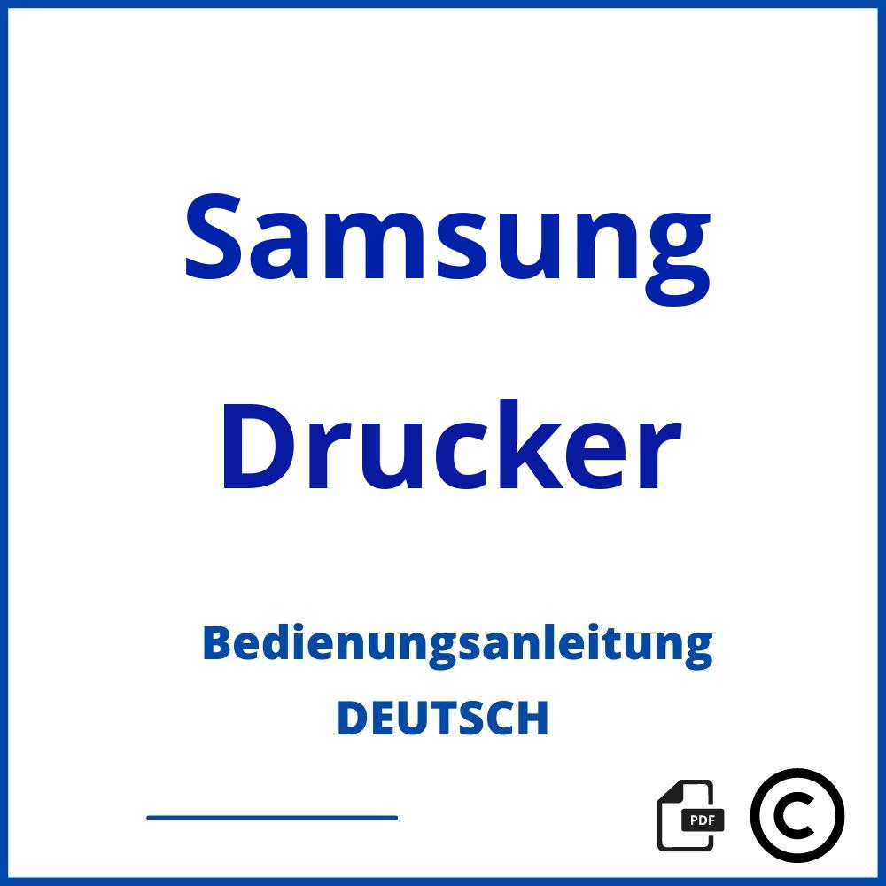https://www.bedienungsanleitu.ng/drucker/samsung;drucker samsung;Samsung;Drucker;samsung-drucker;samsung-drucker-pdf;https://bedienungsanleitungen-de.com/wp-content/uploads/samsung-drucker-pdf.jpg;166;https://bedienungsanleitungen-de.com/samsung-drucker-offnen/