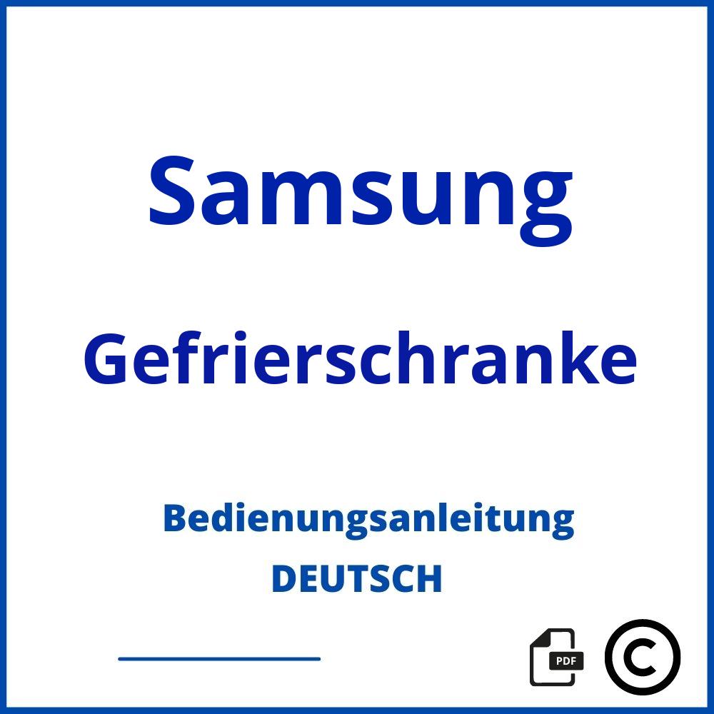 https://www.bedienungsanleitu.ng/gefrierschranke/samsung;samsung gefrierschrank;Samsung;Gefrierschranke;samsung-gefrierschranke;samsung-gefrierschranke-pdf;https://bedienungsanleitungen-de.com/wp-content/uploads/samsung-gefrierschranke-pdf.jpg;68;https://bedienungsanleitungen-de.com/samsung-gefrierschranke-offnen/