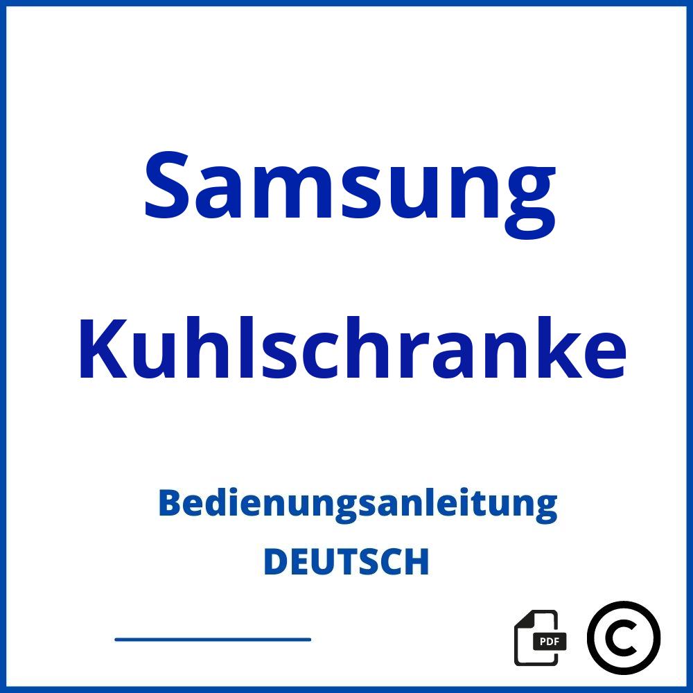 https://www.bedienungsanleitu.ng/kuhlschranke/samsung;samsung side by side eiswürfelbereiter bedienungsanleitung;Samsung;Kuhlschranke;samsung-kuhlschranke;samsung-kuhlschranke-pdf;https://bedienungsanleitungen-de.com/wp-content/uploads/samsung-kuhlschranke-pdf.jpg;378;https://bedienungsanleitungen-de.com/samsung-kuhlschranke-offnen/