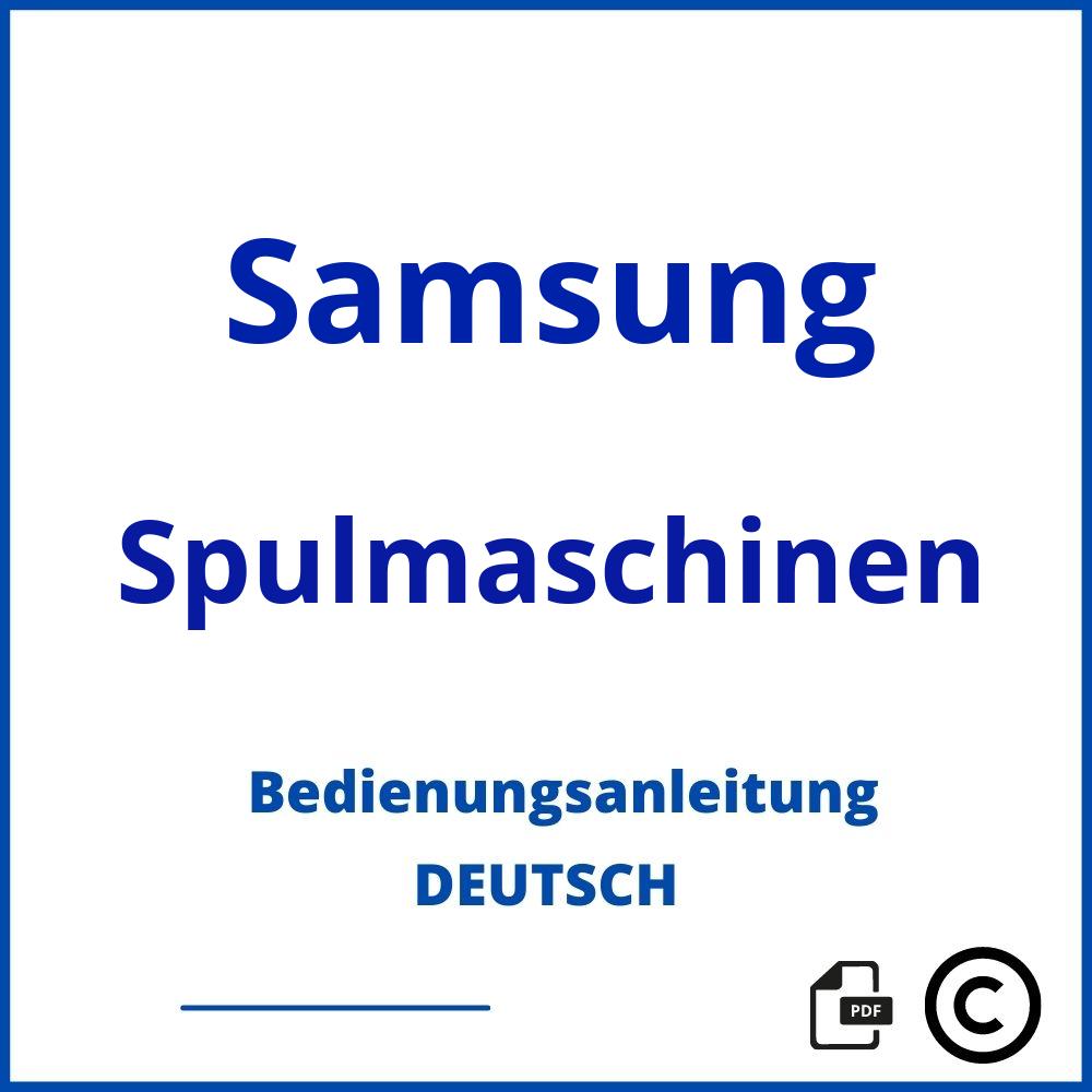 https://www.bedienungsanleitu.ng/spulmaschinen/samsung;samsung spülmaschine symbole;Samsung;Spulmaschinen;samsung-spulmaschinen;samsung-spulmaschinen-pdf;https://bedienungsanleitungen-de.com/wp-content/uploads/samsung-spulmaschinen-pdf.jpg;812;https://bedienungsanleitungen-de.com/samsung-spulmaschinen-offnen/