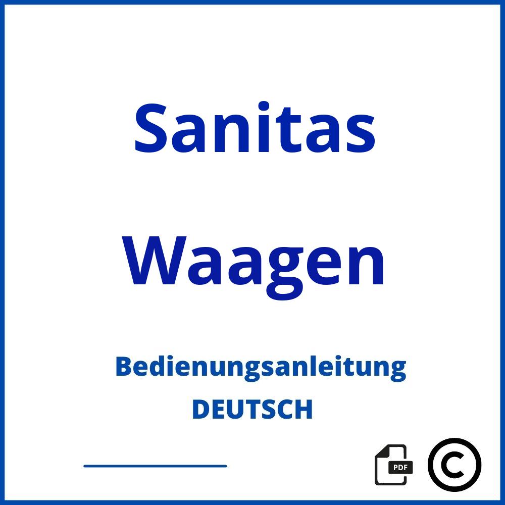 https://www.bedienungsanleitu.ng/waagen/sanitas;sanitas personenwaage;Sanitas;Waagen;sanitas-waagen;sanitas-waagen-pdf;https://bedienungsanleitungen-de.com/wp-content/uploads/sanitas-waagen-pdf.jpg;434;https://bedienungsanleitungen-de.com/sanitas-waagen-offnen/