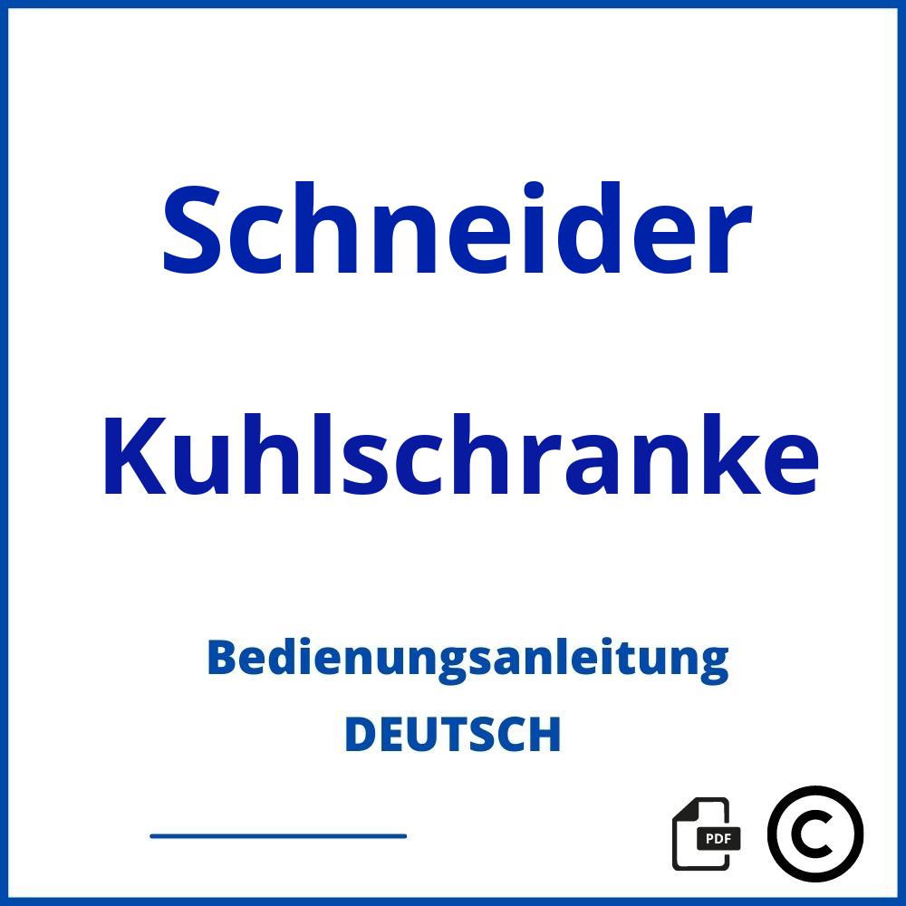 https://www.bedienungsanleitu.ng/kuhlschranke/schneider;schneider kühlschrank;Schneider;Kuhlschranke;schneider-kuhlschranke;schneider-kuhlschranke-pdf;https://bedienungsanleitungen-de.com/wp-content/uploads/schneider-kuhlschranke-pdf.jpg;152;https://bedienungsanleitungen-de.com/schneider-kuhlschranke-offnen/