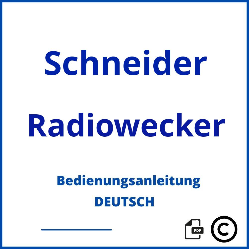 https://www.bedienungsanleitu.ng/radiowecker/schneider;silva schneider radiowecker bedienungsanleitung;Schneider;Radiowecker;schneider-radiowecker;schneider-radiowecker-pdf;https://bedienungsanleitungen-de.com/wp-content/uploads/schneider-radiowecker-pdf.jpg;244;https://bedienungsanleitungen-de.com/schneider-radiowecker-offnen/