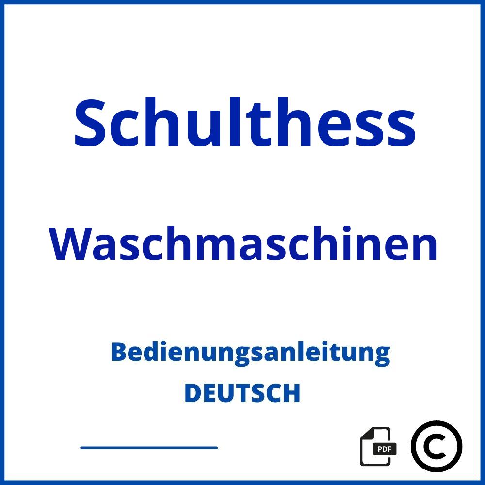 https://www.bedienungsanleitu.ng/waschmaschinen/schulthess;schulthess waschmaschine;Schulthess;Waschmaschinen;schulthess-waschmaschinen;schulthess-waschmaschinen-pdf;https://bedienungsanleitungen-de.com/wp-content/uploads/schulthess-waschmaschinen-pdf.jpg;985;https://bedienungsanleitungen-de.com/schulthess-waschmaschinen-offnen/