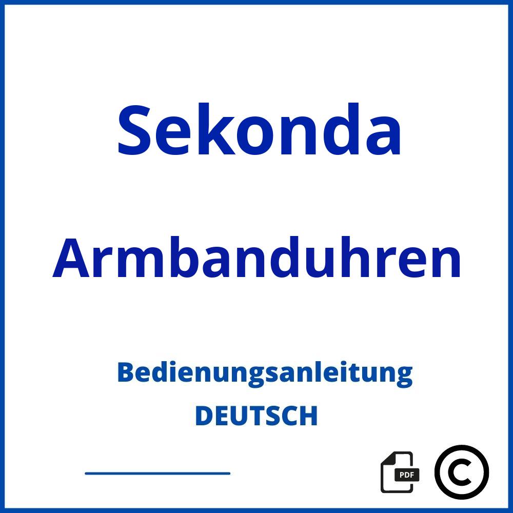 https://www.bedienungsanleitu.ng/armbanduhren/sekonda;sekonda uhr herren;Sekonda;Armbanduhren;sekonda-armbanduhren;sekonda-armbanduhren-pdf;https://bedienungsanleitungen-de.com/wp-content/uploads/sekonda-armbanduhren-pdf.jpg;342;https://bedienungsanleitungen-de.com/sekonda-armbanduhren-offnen/