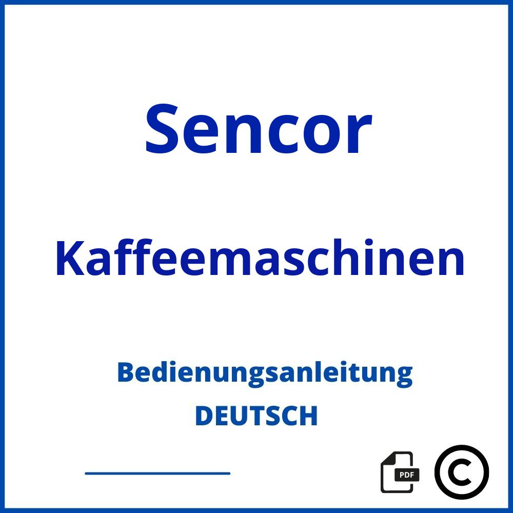 https://www.bedienungsanleitu.ng/kaffeemaschinen/sencor;sencor kaffeemaschine;Sencor;Kaffeemaschinen;sencor-kaffeemaschinen;sencor-kaffeemaschinen-pdf;https://bedienungsanleitungen-de.com/wp-content/uploads/sencor-kaffeemaschinen-pdf.jpg;78;https://bedienungsanleitungen-de.com/sencor-kaffeemaschinen-offnen/