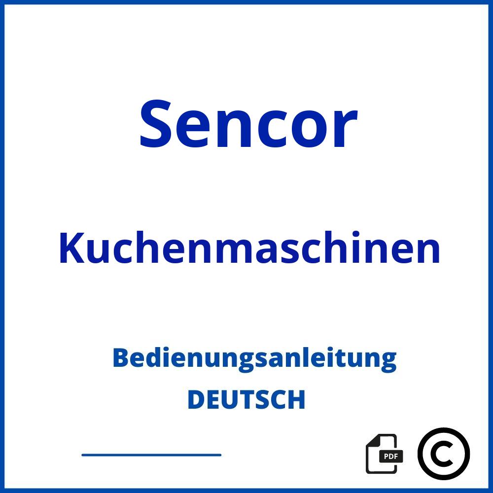 https://www.bedienungsanleitu.ng/kuchenmaschinen/sencor;sencor küchenmaschine;Sencor;Kuchenmaschinen;sencor-kuchenmaschinen;sencor-kuchenmaschinen-pdf;https://bedienungsanleitungen-de.com/wp-content/uploads/sencor-kuchenmaschinen-pdf.jpg;491;https://bedienungsanleitungen-de.com/sencor-kuchenmaschinen-offnen/