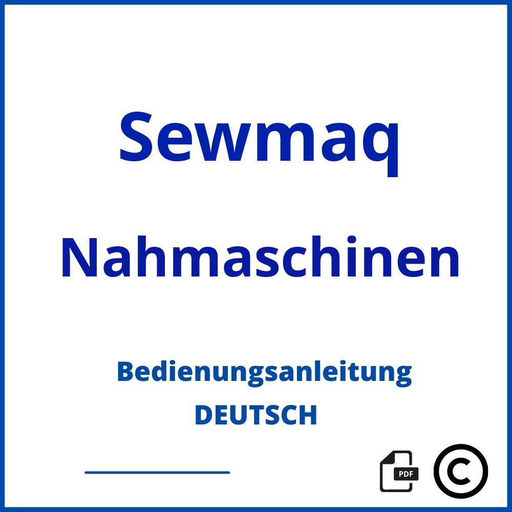 https://www.bedienungsanleitu.ng/nahmaschinen/sewmaq;sewmaq;Sewmaq;Nahmaschinen;sewmaq-nahmaschinen;sewmaq-nahmaschinen-pdf;https://bedienungsanleitungen-de.com/wp-content/uploads/sewmaq-nahmaschinen-pdf.jpg;370;https://bedienungsanleitungen-de.com/sewmaq-nahmaschinen-offnen/