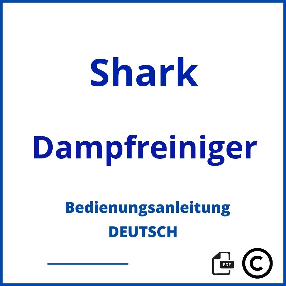 https://www.bedienungsanleitu.ng/dampfreiniger/shark;shark dampfreiniger;Shark;Dampfreiniger;shark-dampfreiniger;shark-dampfreiniger-pdf;https://bedienungsanleitungen-de.com/wp-content/uploads/shark-dampfreiniger-pdf.jpg;514;https://bedienungsanleitungen-de.com/shark-dampfreiniger-offnen/